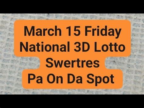swerte sar live|Hearing Today March 16 National 3D Lotto @Swerte Sar .